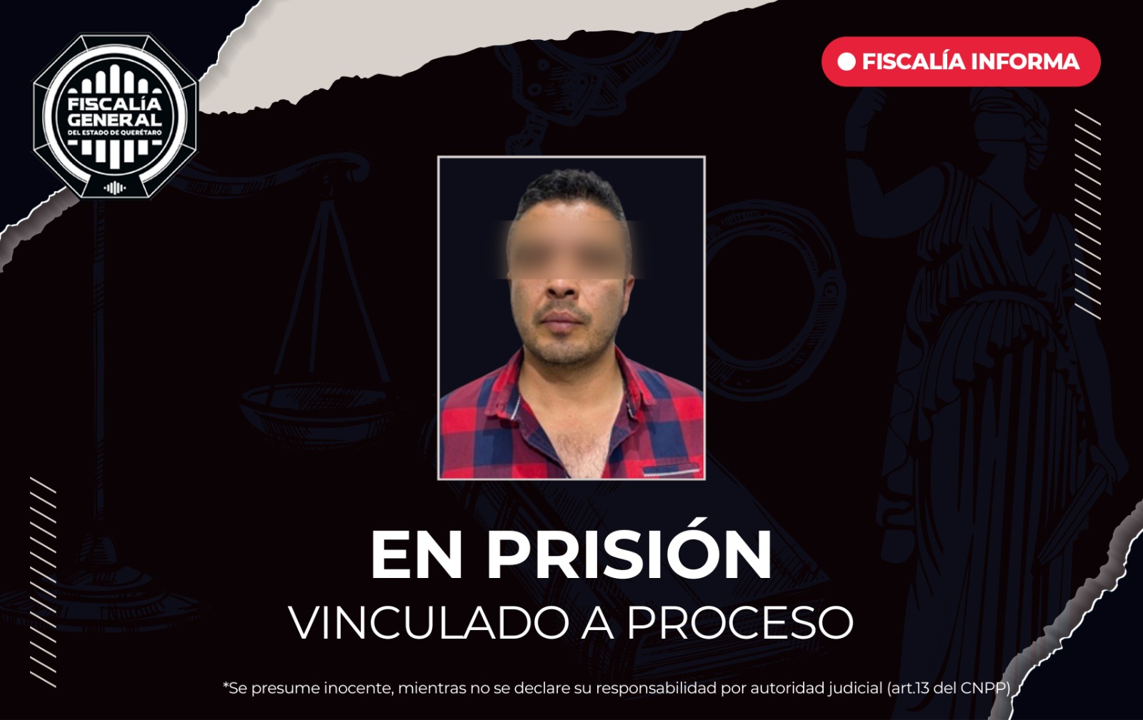 ⚖️🚨 La Fiscalía General del Estado de Querétaro logró la vinculación a proceso y prisión preventiva