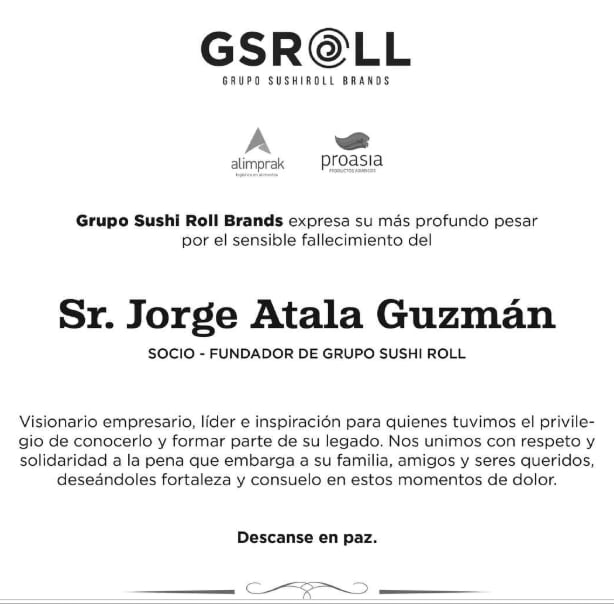 🕊️ Luto en el sector restaurantero mexicano. Falleció Jorge Atala Guzmán, empresario y socio fundador de Sushi Roll